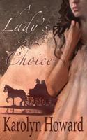 A Lady's Choice 148125118X Book Cover