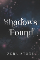 Shadows Found 1971405027 Book Cover
