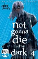 not gonna die in the dark: episode 4: a supernatural thriller 1729307973 Book Cover