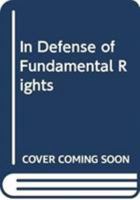 In Defence of Fundamental Rights 9028603891 Book Cover