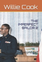 THE IMPERFECT SAILOR 2: The second half B0F32VBGCF Book Cover