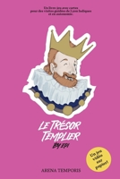 Lyon: Le Trésor Templier: Arena Temporis Lyon (French Edition) B0D7VCSH1B Book Cover