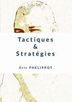 Tactiques & Stratégies (French Edition) 1326432540 Book Cover