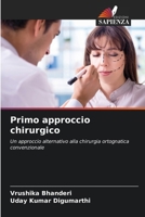 Primo approccio chirurgico (Italian Edition) 6207776267 Book Cover
