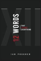 12 Words: That Change Everything 1952840570 Book Cover