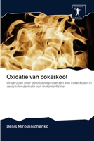 Oxidatie van cokeskool 6200944601 Book Cover