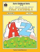 Early Childhood Units for Alphabet 1557342024 Book Cover