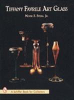 Tiffany Favrile Art Glass 0764302078 Book Cover