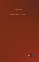 Under Blue Skies 3752348690 Book Cover