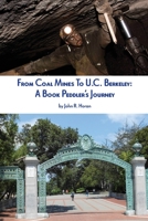 From Coal Mines To U.C. Berkeley: A Book Peddler's Journey B091F1BDKK Book Cover