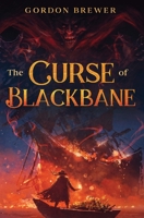 The Curse of Blackbane 1945590300 Book Cover