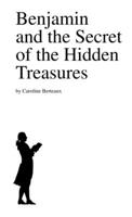 Benjamin and the Secret of the Hidden Treasures 1105950166 Book Cover