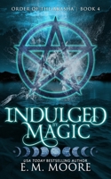 Indulged By Magic 1719259313 Book Cover