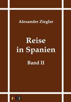 Reise in Spanien 0341390151 Book Cover