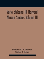 Varia Africana Iii Harvard African Studies Volume Iii 9354186173 Book Cover