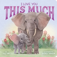 I Love You This Much B0GPNQDWG7 Book Cover
