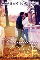 Runaway Love 1495484327 Book Cover