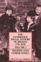 The Cambridge Social History of Britain, 1750-1950 0521438160 Book Cover
