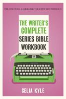 The Writer's Complete Series Bible Workbook 168039004X Book Cover