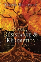 Rage, Résistance Et Rédemption: Volonte De Vivre (French Edition) 1068704403 Book Cover