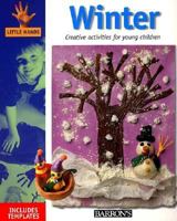 Winter: Creative Activities for Young Children (Tiny Hands) 0764107410 Book Cover