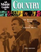 All Music Guide to Country: The Definitive Guide to Country Music 0879307609 Book Cover