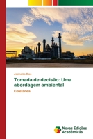 Tomada de decisão: Uma abordagem ambiental 6204192930 Book Cover