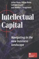 Intellectual Capital: Navigating the New Business Landscape 1349144967 Book Cover