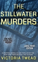 The Stillwater Murders (LARGE PRINT): A gripping serial killer thriller from the New York Times bestselling author 1922476846 Book Cover