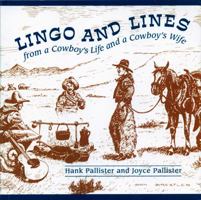 Lingo & Lines: From a Cowboy's Life and a Cowboy's Wife 0981003419 Book Cover