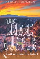 The Bridge Jumper B0B474CST8 Book Cover