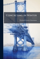 Concreting in Winter 1149702974 Book Cover