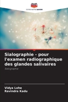 Sialographie - pour l'examen radiographique des glandes salivaires 6207261569 Book Cover