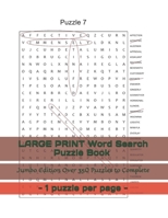 LARGE PRINT Word Search Puzzle Book - 1 puzzle per page - Jumbo Edition Over 350 Puzzles to Complete B08TYXNPDL Book Cover