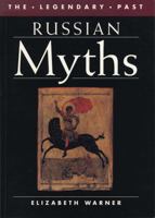 Russian Myths (Legendary Past Series) 0714127434 Book Cover