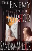 The Enemy in the Mirror: A Novella 0615611222 Book Cover