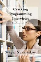 Cracking Programming Interviews: 500 Questions with Solutions 1495459802 Book Cover