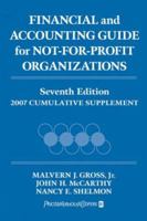 Financial and Accounting Guide for Not-For-Profit Organizations, 2007 Cumulative Supplement 0471797448 Book Cover