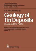 Geology of Tin Deposits in Asia and the Pacific: Selected Papers from the International Symposium on the Geology of Tin Deposits Held in Nanning, Chi 3642727670 Book Cover