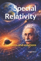 Special Relativity: Problems and solutions B0GZ758MVR Book Cover