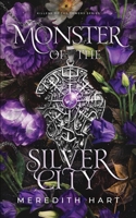 Monster of the Silver City: An Epic Fantasy Romance for Adults (Killers of the Towers) B0F4R7F41Q Book Cover