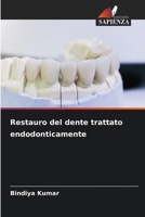 Restauro del dente trattato endodonticamente (Italian Edition) 620964385X Book Cover