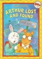 Arthur Lost and Found: An Arthur Adventure