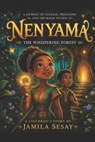 Nenyama and the Whispering Forest B0H2PV5W4Y Book Cover