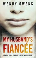 My Husband's Fiancée B09HFXGTKJ Book Cover