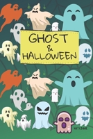 Ghost & Halloween Notebook: 6x9" 120 Pages Wide Ruled Paper, Blank Lined Diary / Journal / Notes, Book Gifts Holidays & Celebrations (Halloween Day Notebook) 1692203495 Book Cover