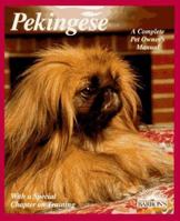 Pekingese (Complete Pet Owner's Manuals) 0812096762 Book Cover