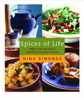 Spices of Life: Simple and Delicious Recipes for Great Health 0375411607 Book Cover