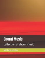 Choral Music: collection of choral music B0CVGR81V5 Book Cover