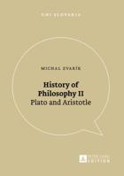 History of Philosophy II: Plato and Aristotle 3631674635 Book Cover